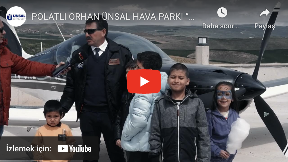 POLATLI ORHAN ÜNSAL HAVA PARKI ORGANİZASYONU